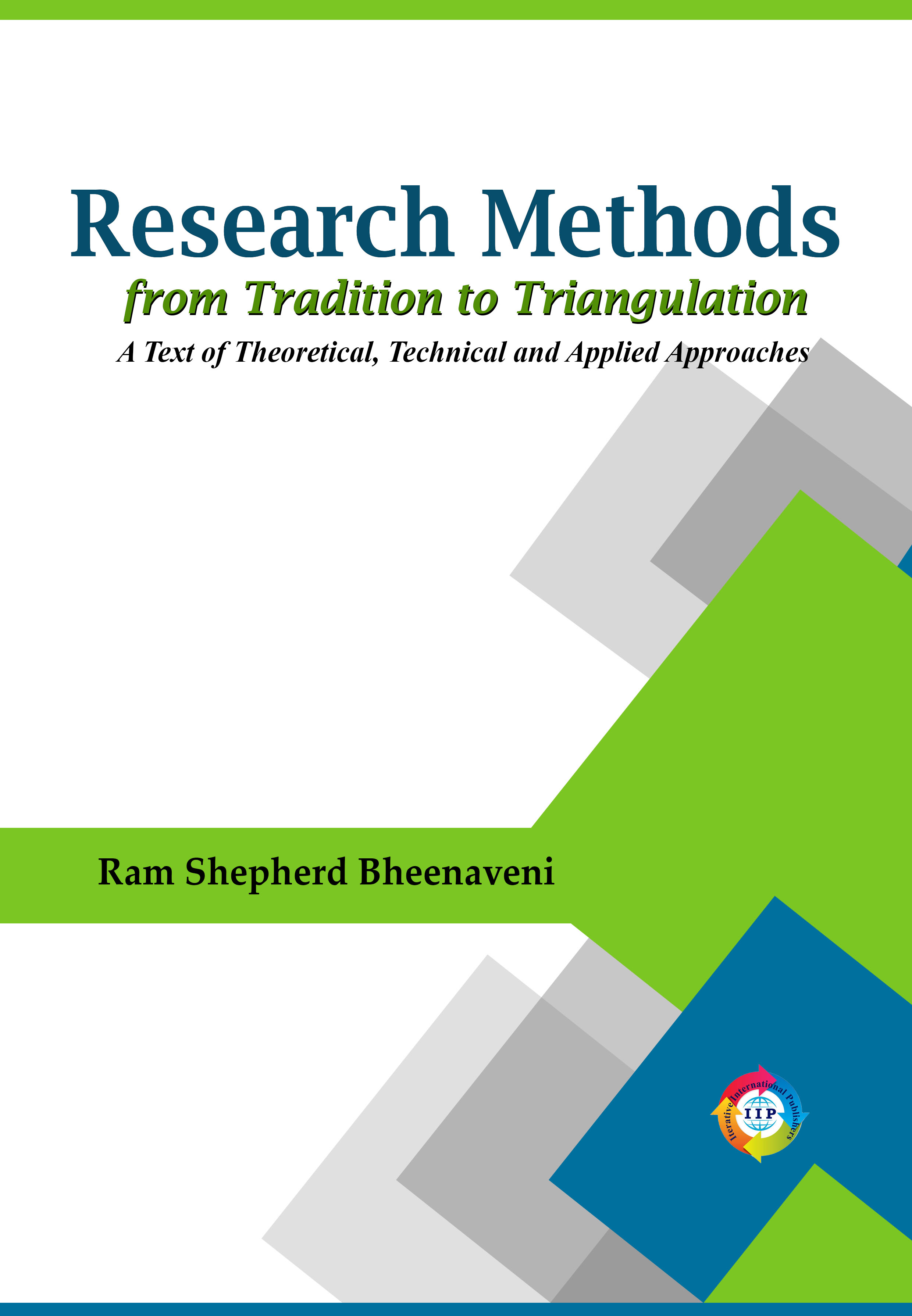 RESEARCH METHODS FROM TRADITION TO TRIANGULATION